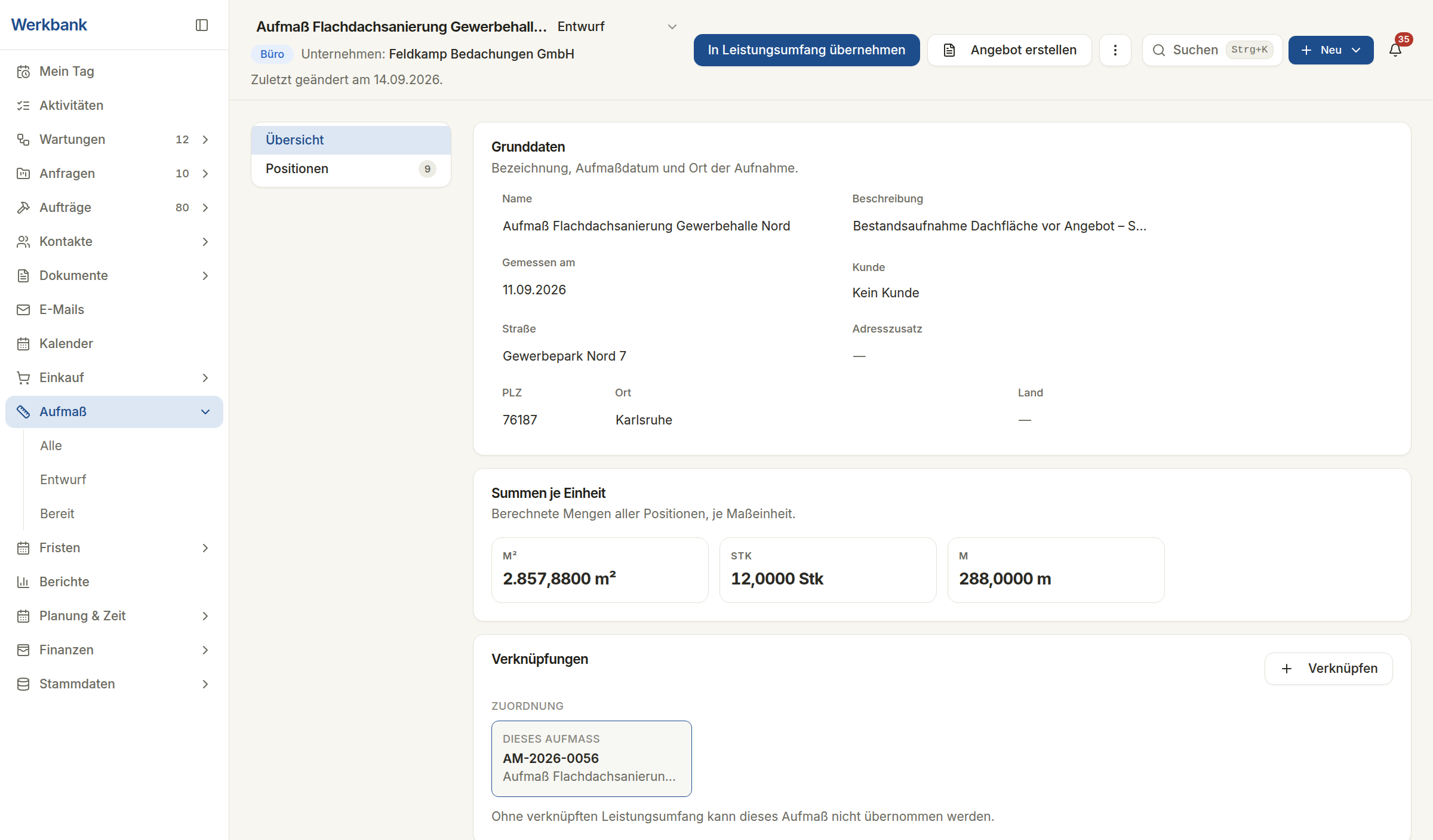 Übersicht desselben Aufmaßes mit Bezeichnung, Aufnahmedatum und Anschrift des Objekts, darunter die Summen je Einheit — 2.857,88 Quadratmeter, 12 Stück und 288 Meter — und der Hinweis, dass das Aufmaß ohne verknüpften Leistungsumfang nicht übernommen werden kann